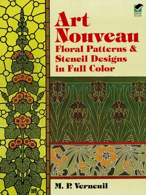 cover image of Art Nouveau Floral Patterns and Stencil Designs in Full Color